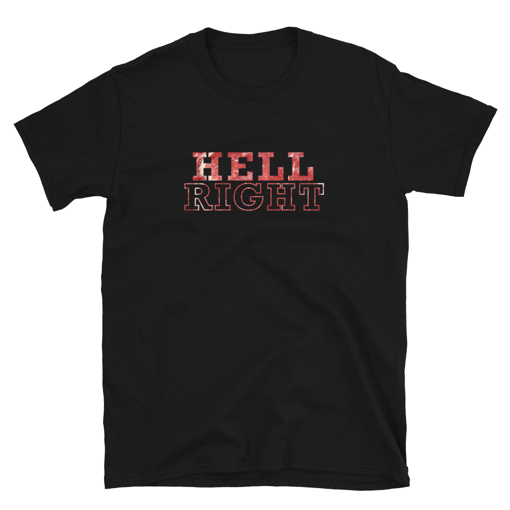 HELL RIGHT TEE – Joel Hansen Official Store