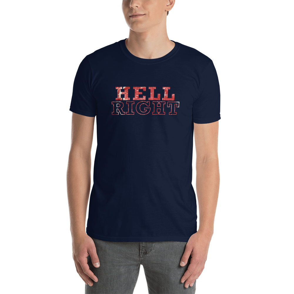 HELL RIGHT TEE – Joel Hansen Official Store