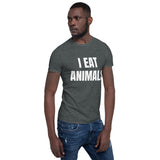 I EAT ANIMALS WRITTEN T-SHIRT